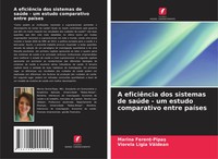 Marina Feren¿-Pipa¿ (U. A.) | A EficiêNcia Dos Sistemas De SaúDe - Um Estudo...