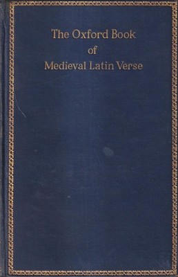 Buch: The Oxford Book Of Medieval Latin Verse, Stephen Gaselee, 1928, Clarendon
