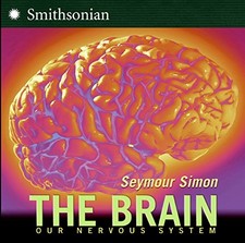 BRAIN, THE By Seymour Simon - Hardcover