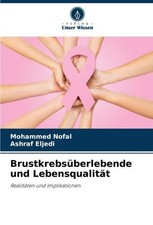 Brustkrebsüberlebende und Lebensqualität As...