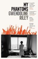 My Phantoms | Gwendoline Riley | Taschenbuch | Kartoniert / Broschiert | 2022