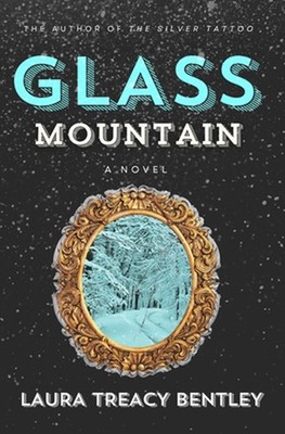 Glass Mountain by Laura Treacy Bentley Paperback Book