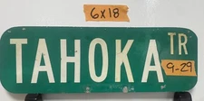 "Tahoka Trail" Texas Authentic Street Traffic Road Sign 6"x18"  Lot 9-29