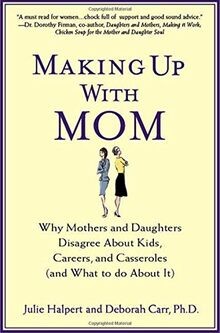 Making Up with Mom: Why Mothers and Daughters Disagree a... | Buch | Zustand gut