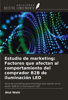 Estudio De Marketing: Factores Que Afectan Al Comportamiento Del Comprador...
