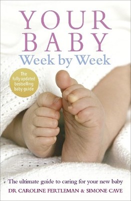 Your Baby Week By Week: The ultimat..., Fertleman, Dr C