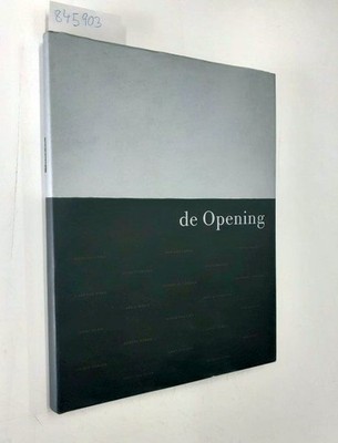 De opening Driessen, Hendrik (Sonstige):
