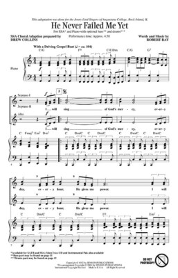 He Never Failed Me Yet Sacred Choral SSA Robert Ray