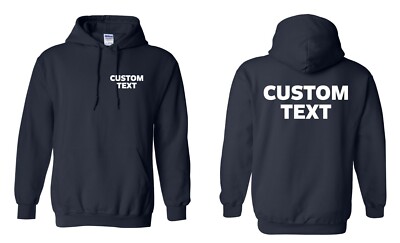 Personalized Custom Hoodie, Add Your Own Text