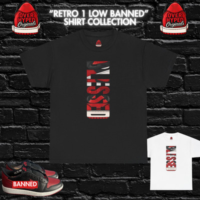 Shirt to match Retro 1 Low Banned OG Matching  Streetwear Black AND Red-BLESSED
