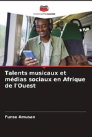 Funso Amusan | Talents Musicaux Et MéDias Sociaux En Afrique De L'ouest | Buch