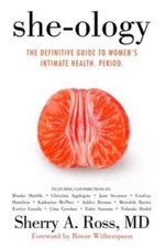 She-ology: The Definitive Guide to Women's Intimate Health. Period. - GOOD