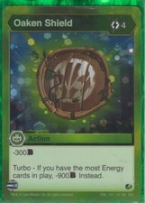 1 x Bakugan Battle Brawlers Oaken Shield Action Card - ENG 121 CO BB HEX  New