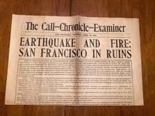 April 19 1906 San Francisco Earthquake The Call-Chronicle Examiner Newspaper