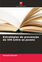 Ahmed Darreer | EstratéGias De PrevençãO Do VIH Entre Os Jovens | Taschenbuch