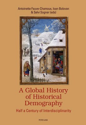 A Global History of Historical Demography | Antoinette Fauve-Chamoux (u. a.)