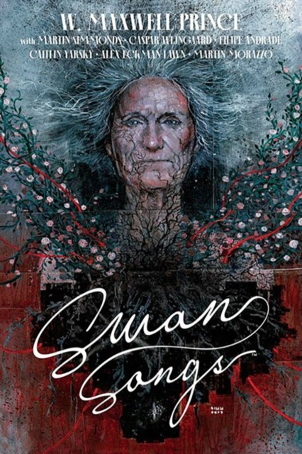 Swan Songs by W Maxwell Prince PAPERBACK 9781534398283