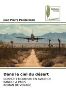 Jean Pierre Penderekoli | Dans Le Ciel Du DéSert | Taschenbuch | FranzöSisch