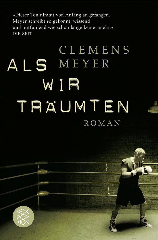 Thumbnail - Als Wir Träumten | Clemens Meyer | 2018 | Deutsch