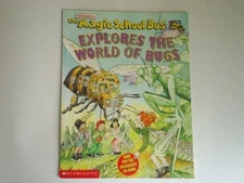 The Magic School Bus Explores the World ... by White, Nancy Paperback / softback