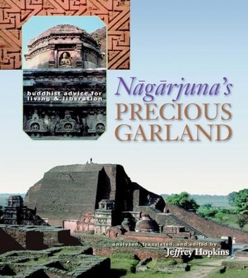 Nagarjuna's Precious Garland: Buddhis... by Jeffrey Hopkins Paperback / softback