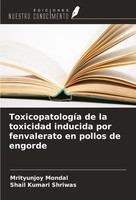 ToxicopatologíA De La Toxicidad Inducida Por Fenvalerato En Pollos De Engorde Mr