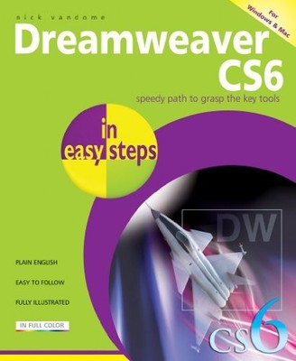 Dreamweaver CS6 In Easy Steps by Nick Vandome Book The Fast Free Shipping