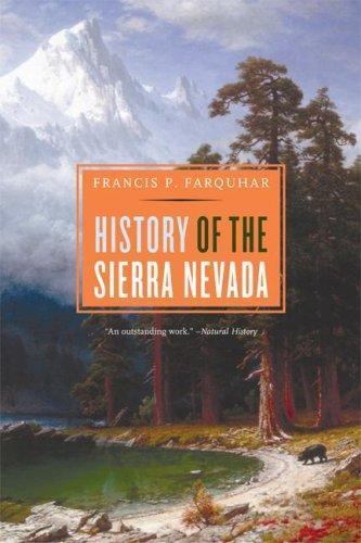 History of the Sierra Nevada, Revised and Updated, Farquhar, Francis P., 9780520 - Picture 1 of 1