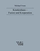 Krankenhaus - Fusion Und Kooperation | Buch | 9783844826715