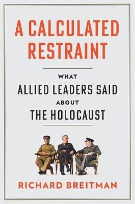 A Calculated Restraint, Richard Breitman,  Hardbac