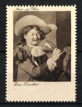 Reklamemarke Arie de Voss, Portrait Der Trinker 