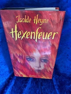 Hexenfeuer Heyne, Isolde: