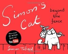 Simons Cat, beyond the fence  von Simon Tofield | Buch | Zustand akzeptabel