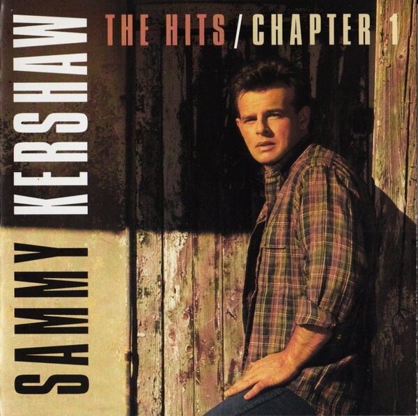 SAMMY KERSHAW, THE HITS / CHAPTER 1, US 12 TRACK CD ALBUM FROM 1995, (MINT)