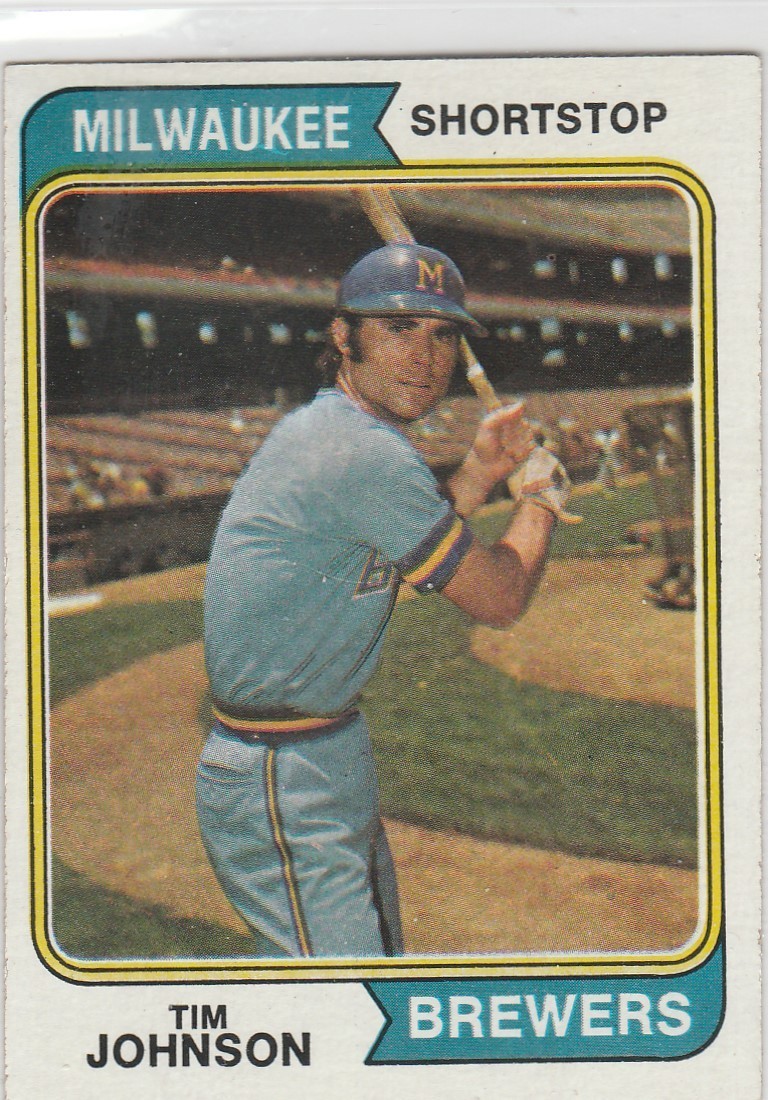 1974 topps #554 Tim Johnson BREWERS
