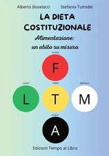 Libri Bovelacci Alberto / Tumidei Stefania - La Dieta Costituzionale. Alimentazi