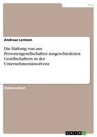 Andreas Lentzen | Die Haftung Von Aus Personengesellschaften Ausgeschiedenen...