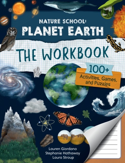 Nature School: Planet Earth: The Workbook by Laura Stroup (Paperback Book)