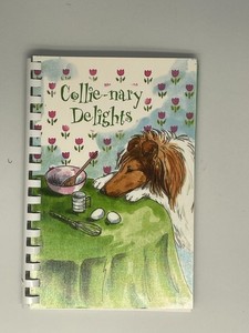Collie - nary Delights Cookbook