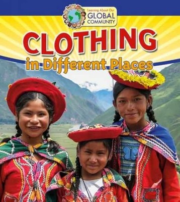 Clothing in Different Places - Paperback, by Morganelli Adrianna - Very Good