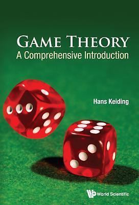 GAME THEORY: A COMPREHENSIVE INTRODUCTION, Keiding, Hans, Very Good Book