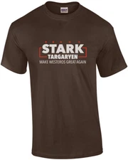 Stark Targaryen - Make Westeros Great Again - Game Of Thrones - Political T-S...