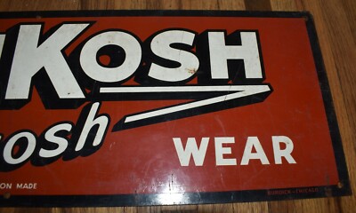 Vintage OSHKOSH B'GOSH WORK WEAR OVERALLS TIN ADVERTISING SIGN | eBay