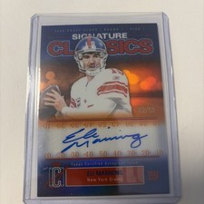 2025 Topps Signature Classics Eli Manning Auto 42/50 Giants