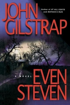 John Gilstrap Even Steven (Taschenbuch)