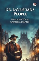 Margaret Wade Campbell Deland | Dr. Lavendar's People | Taschenbuch | Englisch
