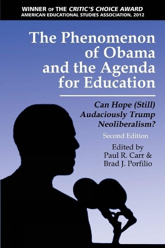 The Phenomenon of Obama and the Agenda for Education - 9781623968335