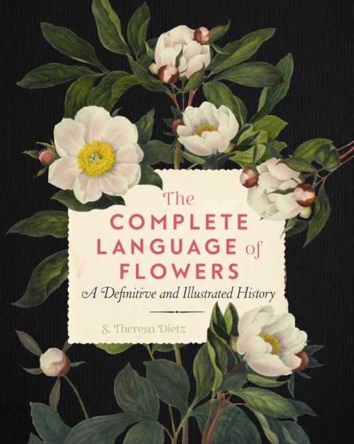 The Complete Language of Flowers: A Definitive and Illustrated H - Image 2