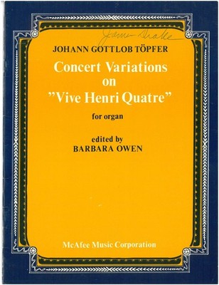 Concert Variations on ''Vive Henri Quatre'' for organ pub. McAfee Music