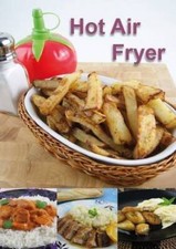 Hot Air Frying - Paperback By Brodel, Paul - GOOD